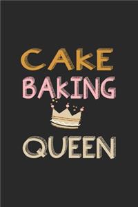 Cake Baking Queen: My Prayer Journal, Diary Or Notebook For cake lover. 110 Story Paper Pages. 6 in x 9 in Cover.