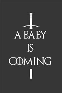 A Baby Is Coming Notebook