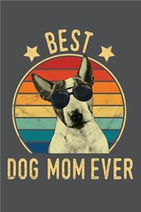 Best Dog Mom Ever