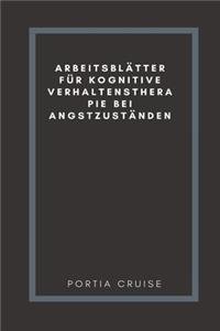 Arbeitsblätter Für Kognitive Verhaltenstherapie Bei Angstzuständen