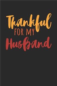 Thanksgiving Notebook - Thankful For My Husband Journal - Thanksgiving Gift for Him and Her - Thanksgiving Diary