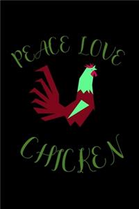 Peace Love chicken