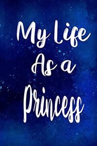 My Life as a Princess