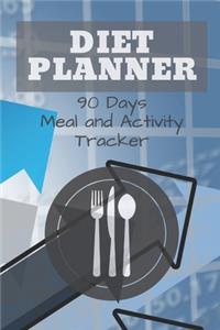 Diet Planner 90 Days Meal and Activity Tracker