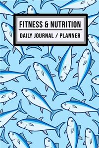 Fitness and Nutrition Journal / Planner