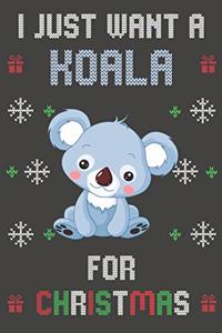 I Just Want A Koala For Christmas