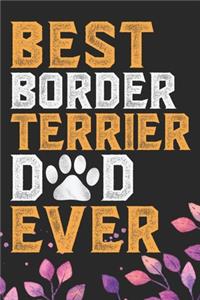 Best Border Terrier Dad Ever