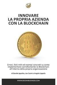 Innovare la propria azienda con la Blockchain