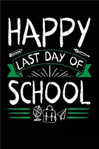 Happy Last Day Of School