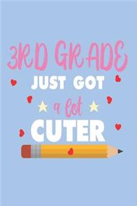 3rd Grade Just Got a Lot Cuter