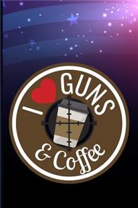 I Love Guns & Coffee