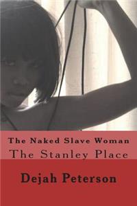 The Naked Slave Woman