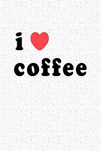 I Love Coffee