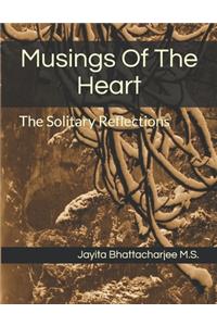 Musings Of The Heart