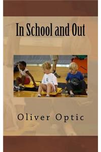 In School and Out