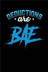 Deductions Are BAE