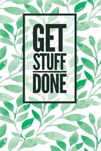 Get Stuff Done- Undated Planner