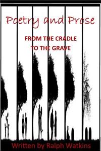 From The Cradle To The Grave