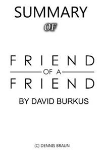 Summary of Friend of a Friend by David Burkus