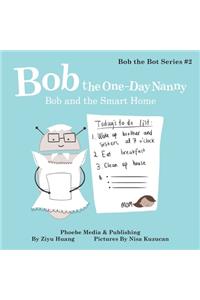 Bob the One-Day Nanny