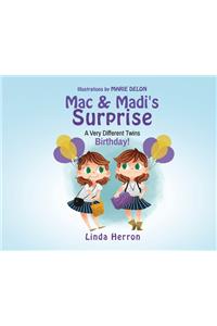 Mac & Madi's Surprise