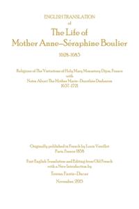 English Translation of The Life of Mother Anne-Seraphine Boulier