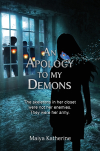 Apology to My Demons