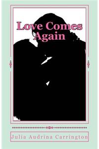 Love Comes Again
