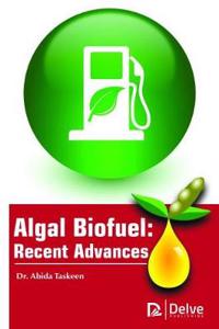 Algal Biofuel: Recent Advances