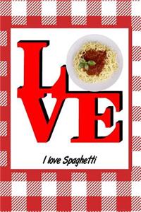 I Love Spaghetti