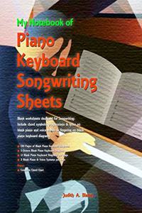 My Notebook of Piano Keyboard Songwriting Sheets
