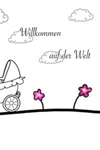 Willkommen auf der Welt