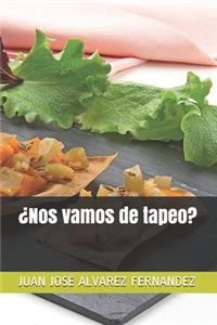 ¿Nos vamos de tapeo?