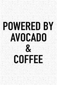 Powered by Avocado and Coffee