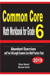 Common Core Math Workbook for Grade 6