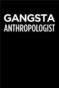 Gangsta Anthropologist