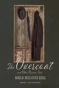 Overcoat and Other Russian Tales