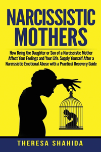 Narcissistic Mothers