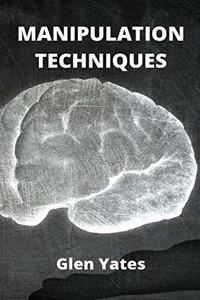 Manipulation Techniques