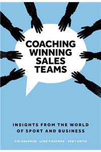 Coaching Winning Sales Teams