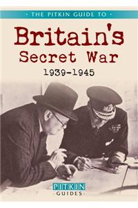 Britain's Secret War 1939-1945