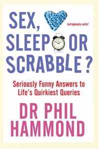 Sex, Sleep or Scrabble?