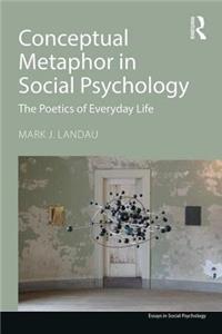 Conceptual Metaphor in Social Psychology