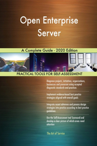 Open Enterprise Server A Complete Guide - 2020 Edition