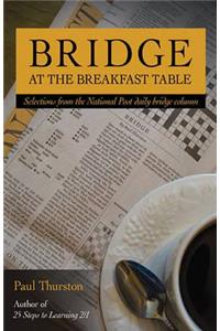 Bridge at the Breakfast Table