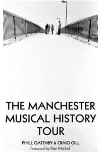 Manchester Musical History Tour