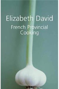 French Provincial Cooking
