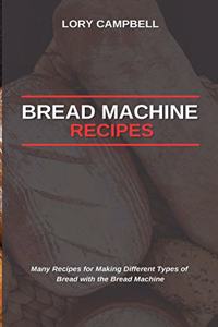 Bread Machine Recipes