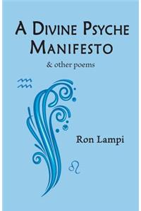 A Divine Psyche Manifesto & other poems