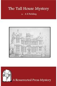 The Tall House Mystery